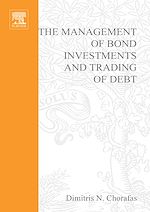 Télécharger le livre :  The Management of Bond Investments and Trading of Debt