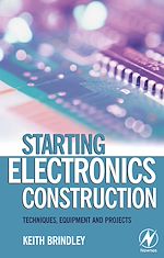 Télécharger le livre :  Starting Electronics Construction