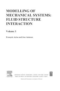 Téléchargez le livre :  Modelling of Mechanical Systems: Fluid-Structure Interaction