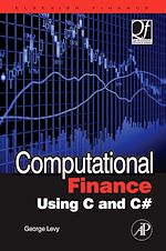 Télécharger le livre :  Computational Finance Using C and C#