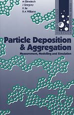 Télécharger le livre :  Particle Deposition and Aggregation