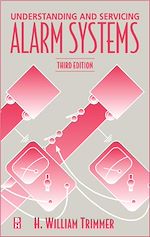 Télécharger le livre :  Understanding and Servicing Alarm Systems