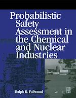 Télécharger le livre :  Probabilistic Safety Assessment in the Chemical and Nuclear Industries