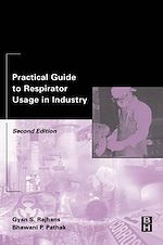 Télécharger le livre :  Practical Guide to Respirator Usage in Industry