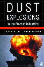Télécharger le livre :  Dust Explosions in the Process Industries