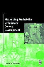Télécharger le livre :  Maximizing Profitability with Safety Culture Development