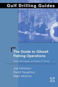 Téléchargez le livre :  The Guide to Oilwell Fishing Operations