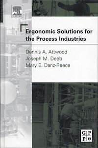 Téléchargez le livre :  Ergonomic Solutions for the Process Industries