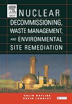 Télécharger le livre :  Nuclear Decommissioning, Waste Management, and Environmental Site Remediation