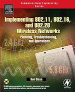 Télécharger le livre :  Implementing 802.11, 802.16, and 802.20 Wireless Networks