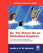 Télécharger le livre :  So You Wanna Be an Embedded Engineer