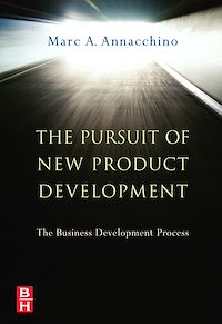 Téléchargez le livre :  The Pursuit of New Product Development