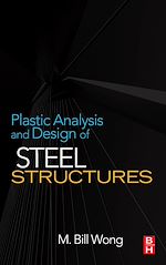 Télécharger le livre :  Plastic Analysis and Design of Steel Structures