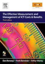 Télécharger le livre :  The Effective Measurement and Management of ICT Costs and Benefits
