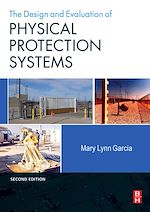Télécharger le livre :  Design and Evaluation of Physical Protection Systems