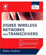 Télécharger le livre :  ZigBee Wireless Networks and Transceivers