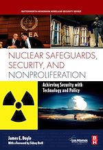 Télécharger le livre :  Nuclear Safeguards, Security and Nonproliferation