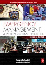 Télécharger le livre :  Emergency Management and Tactical Response Operations