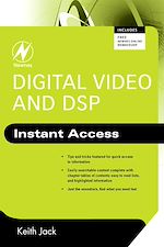 Télécharger le livre :  Digital Video and DSP: Instant Access