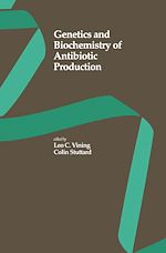 Télécharger le livre :  Genetics and Biochemistry of Antibiotic Production