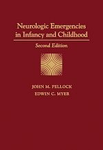 Télécharger le livre :  Neurologic Emergencies in Infancy and Childhood