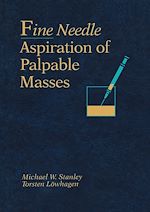 Télécharger le livre :  Fine Needle Aspiration of Palpable Masses