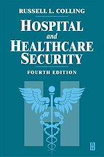 Télécharger le livre :  Hospital and Healthcare Security