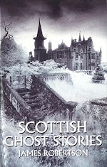 Download this eBook Scottish Ghost Stories