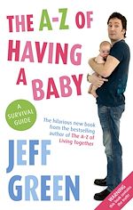 Download this eBook The A-Z of Having a Baby