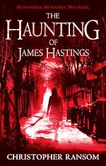 Télécharger le livre :  The Haunting of James Hastings