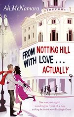 Télécharger le livre :  From Notting Hill With Love . . . Actually
