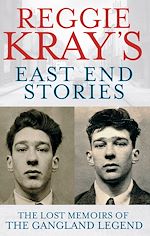 Télécharger le livre :  Reggie Kray's East End Stories