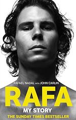 Télécharger le livre :  Rafa: My Story