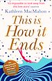 Télécharger le livre :  This Is How It Ends