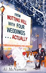 Télécharger le livre :  From Notting Hill with Four Weddings . . . Actually