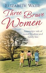 Télécharger le livre :  Three Brave Women