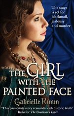 Télécharger le livre :  The Girl with the Painted Face