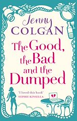 Télécharger le livre :  The Good, The Bad And The Dumped