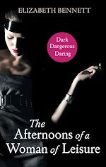 Download this eBook The Afternoons Of A Woman Of Leisure