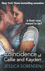 Télécharger le livre :  The Coincidence of Callie and Kayden