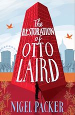 Télécharger le livre :  The Restoration of Otto Laird