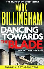 Télécharger le livre :  Dancing Towards the Blade and Other Stories