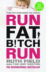 Télécharger le livre :  Run Fat Bitch Run