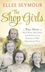 Télécharger le livre :  The Shop Girls: Irene's Story