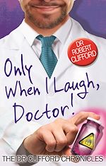Télécharger le livre :  Only When I Laugh, Doctor