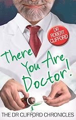 Télécharger le livre :  There You Are, Doctor!