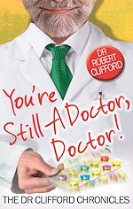 Télécharger le livre :  You're Still A Doctor, Doctor!