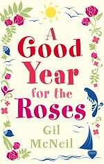 Télécharger le livre :  A Good Year for the Roses