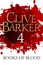 Télécharger le livre :  Books of Blood Volume 4