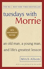 Télécharger le livre :  Tuesdays With Morrie